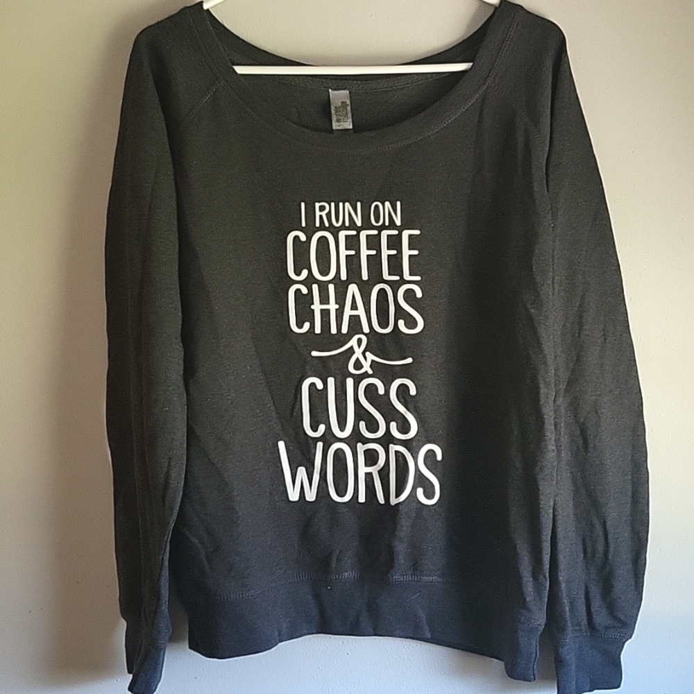 Instant Message "I Run On Coffee, Chaos & Cuss Words" Dark Gray Crew Sweater